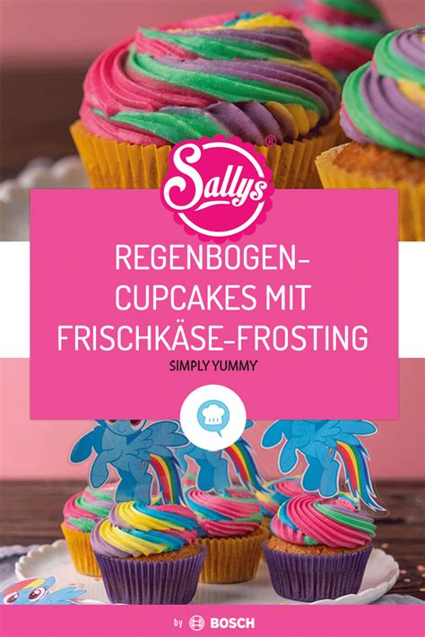 Regenbogen Cupcakes Mit Frischk Se Frosting Rezept Cupcakes Kuchen