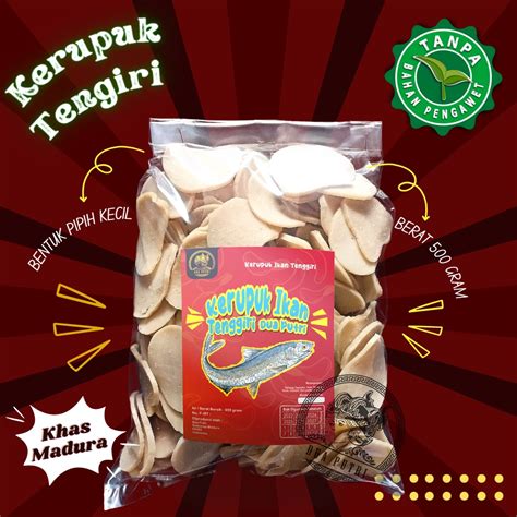 Jual Krupuk Ikan Tengiri Kwalitas Superbentuk B Shopee Indonesia