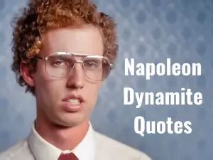 Top Best Napoleon Dynamite Quotes