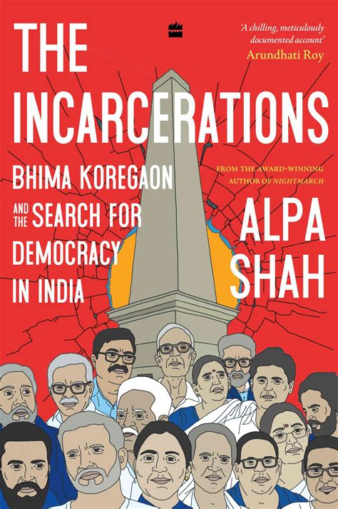 ‘The Incarcerations’: Alpa Shah’s book about the Bhima Koregaon-16 ...