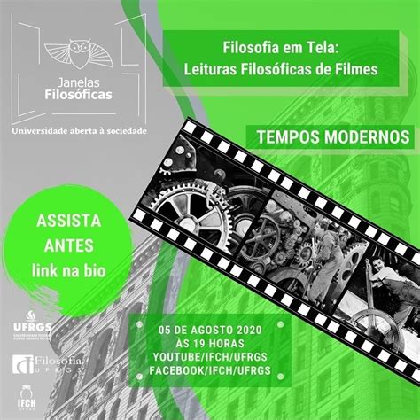 Janelas Filosóficas debate o filme Tempos Modernos IFCH