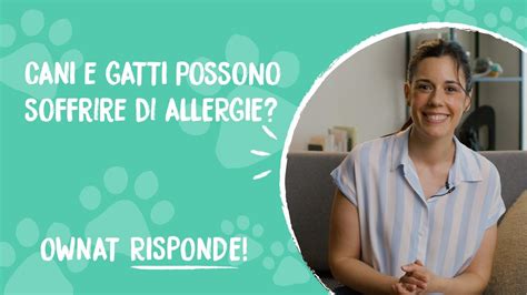 Reazioni Avverse Agli Alimenti E Alimenti Monoproteici Ownat