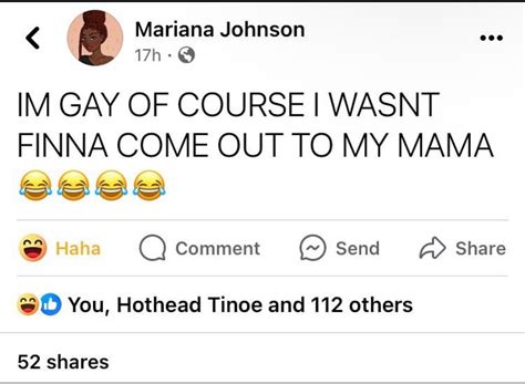 And My Momma Said Girl I Knew You Was Gay The Minute You Were Born