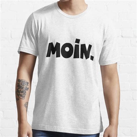 Moin Guten Morgen Gruß T Shirt For Sale By Theshirtshops