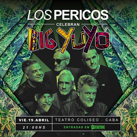 Los Pericos Celebran Big Yuyo En Abril En El Teatro Coliseo