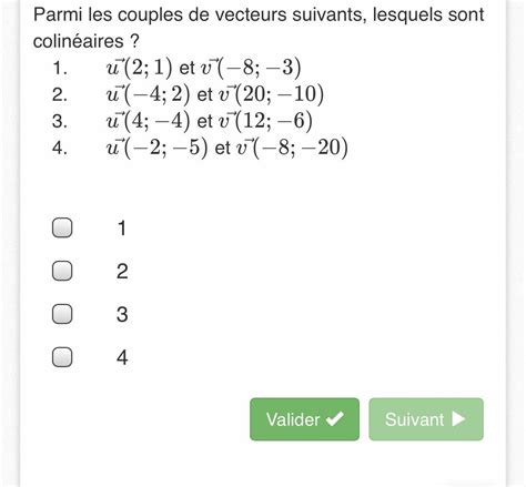 Bonjour Pouvez Vous Maider Ses Un Mini Qcm Sur Les Vecteurs Parmi Les