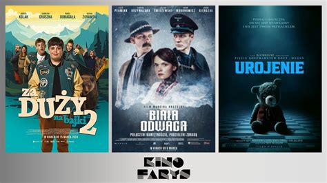 Kino Farys Repertuar na bieżący tydzień 22 28 marca