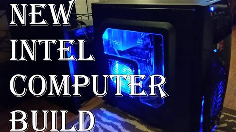 New Intel Computer Build 2017 I7 6700k Skylake Video Editing On A Budget Under 1k Youtube