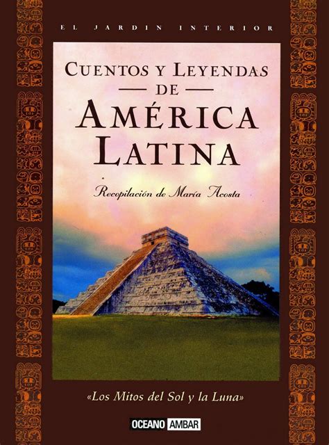 Cuentos y leyendas de América latina María Acosta Book cover