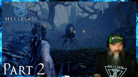 Hellblade Senuas Sacrifice Valravns Song Part 2 Lets Play Youtube