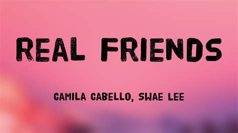 Real Friends Camila Cabello Swae Lee Lyrics Version 🐳 Youtube