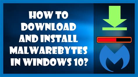 How To Download And Install Malwarebytes In Windows 10 Youtube