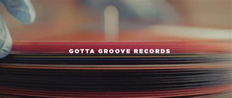 Gotta Groove Records The Artists Preferred Record Pressing Plant 2016