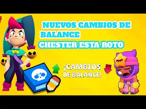 NUEVOS CAMBIOS DE BALANCE BRAWL STARS YouTube