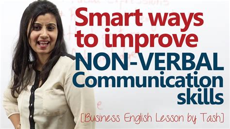 Smart Ways To Improve Your Non Verbal Communications Skills Business