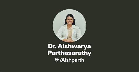 Dr Aishwarya Parthasarathy Instagram Facebook Linktree