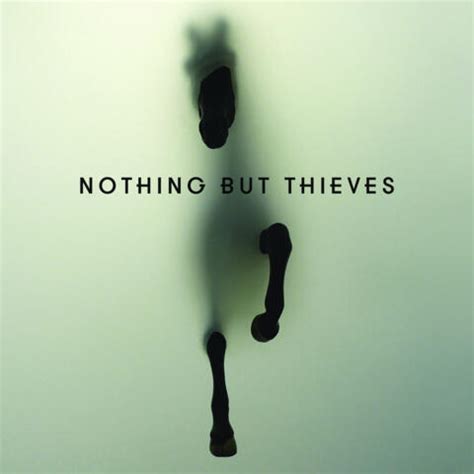 Nothing but Thieves - Nothing But Thieves | iHeart