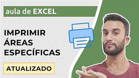 Como definir ÁREA DE IMPRESSÃO no EXCEL atualizado dicas YouTube