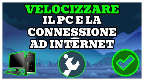 Come Aumentare Gli Fps Potenziare La Connessione Ad Internet E