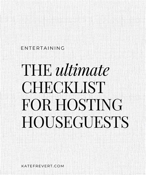 The Ultimate Checklist For Hosting Houseguests Kate Frevert