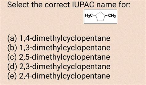 The Correct IUPAC Name For He Compound Is