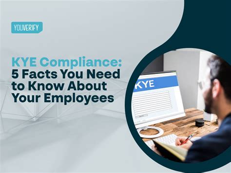 KYE Compliance: 5 Facts You Need to Know About Your Employees