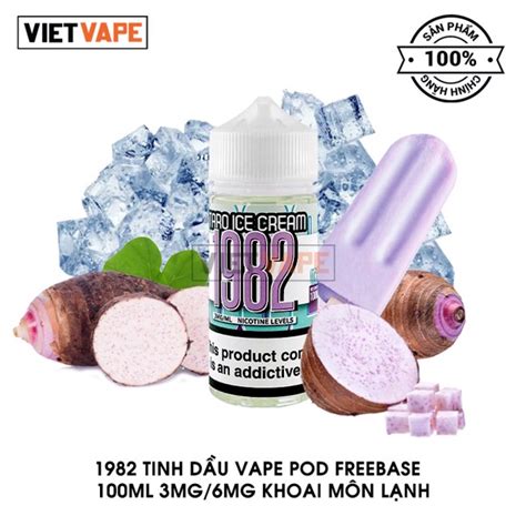 1982 Kem Khoai Môn Freebase 100ml Tinh Dầu Vape Mỹ Lạnh