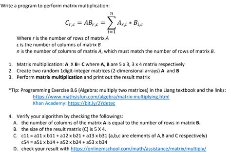 Solved Write A Program To Perform Matrix Multiplication Chegg