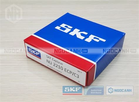Vòng bi SKF NU 2210 ECP/C3 chính hãng, Đại lý ủy quyền SKF