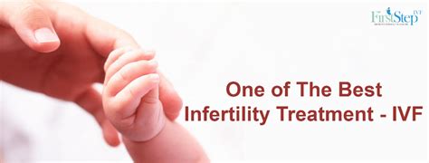 One Of The Best Infertility Treatment Ivf