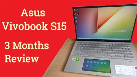 Asus Vivobook S Review Months Usage Techbloat Youtube