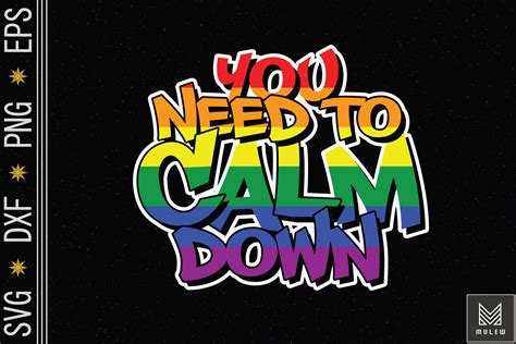 Gay Pride LGBT You Need To Calm Down Graphic By Mulew Creative Fabrica