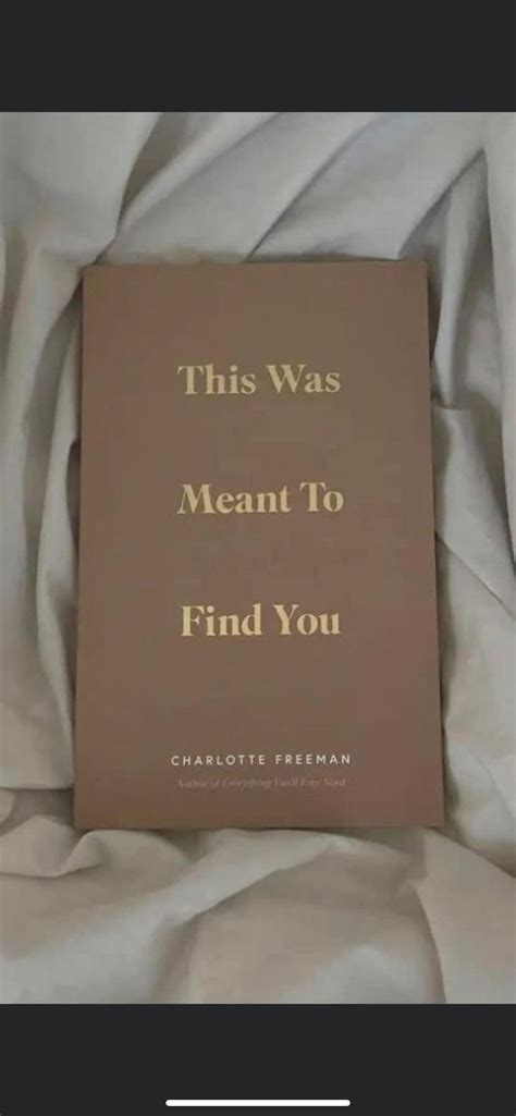 This Was Meant To Find You By Charlotte Friedham On The Cover Of Her Book