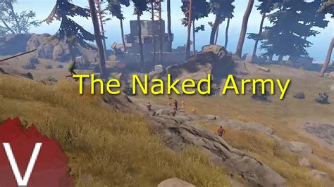 Rust The Naked Army YouTube