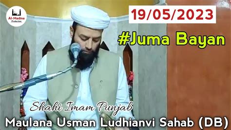 May Juma Bayan Shahi Imam Punjab Maulana Usman Ludhianvi