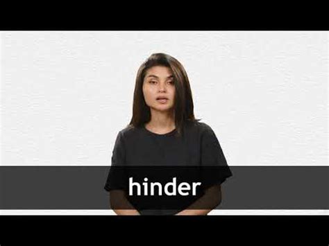 Hinder Definition And Meaning Collins English Dictionary