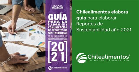 Chilealimentos elabora guía para realizar Reportes de Sustentabilidad