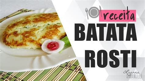 RECEITA BATATA ROSTI YouTube