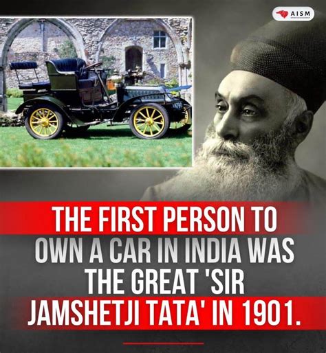 The First Person To Own a Car In India Was The Great 'Sir Jamshetji ...