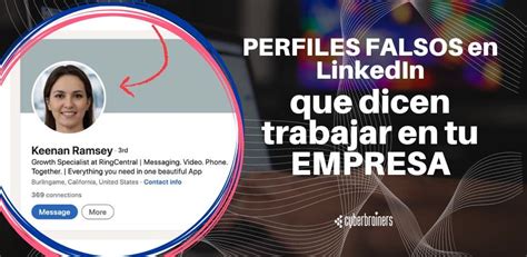 Perfiles falsos en LinkedIn que dicen trabajar en nuestra empresa Cómo