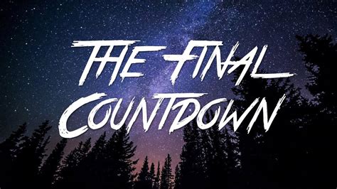 The Final Countdown Europe Lyrics HD YouTube Music