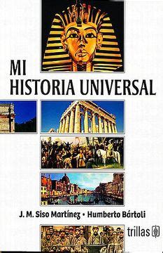 Libro Mi Historia Universal De J.M. Siso Martinez - Buscalibre