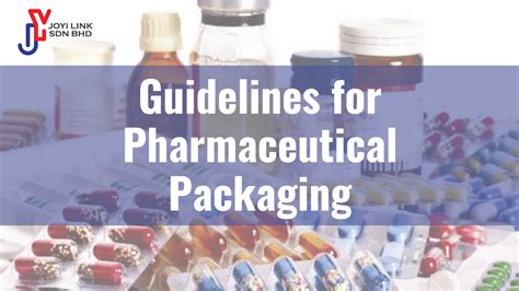 Guidelines For Pharmaceutical Packaging Joyi Link