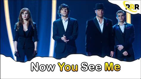 Now You See Me 2013 Full Movie Synopsis Youtube