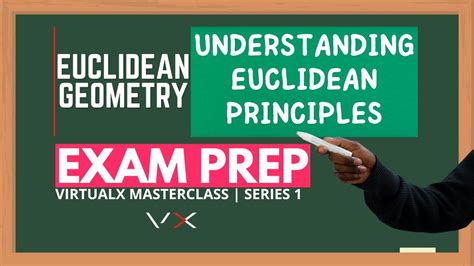 Euclidean Geometry | Exam Prep - VirtualX MasterClass | Series 1 - YouTube