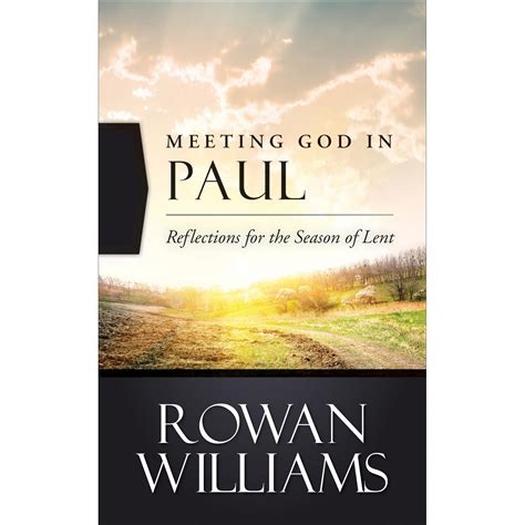 Meeting God In Paul By Rowan Williams Reviews Discussion Bookclubs