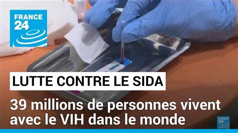 Sida 39 Millions De Personnes Vivent Avec Le VIH Dans Le Monde