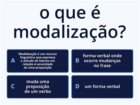 O Que É Modalização - modalização - Quiz