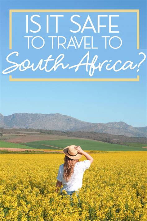 Is it safe to travel to south africa – Artofit