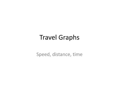 Ppt Travel Graphs Powerpoint Presentation Free Download Id2819005